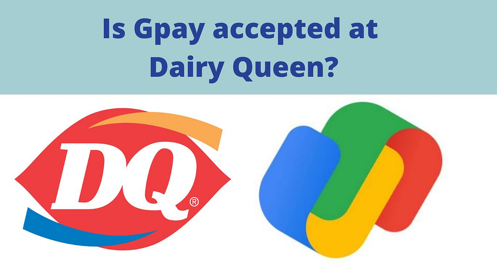 Dairy Quen Accept Google Pay